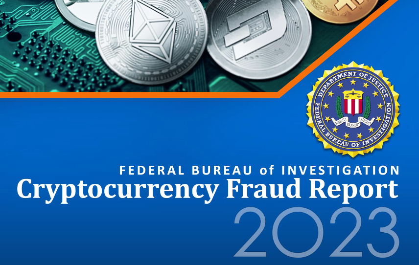 Federal Bureau of Investigation cryptocurrency fraud report 2023