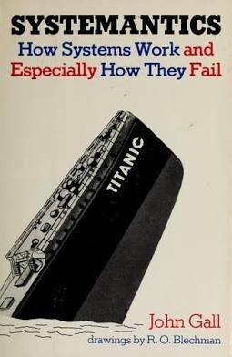 The image shows the front cover of the book Systemantics by John Gall